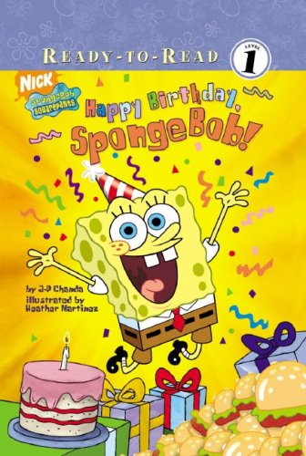 Happy Birthday, Spongebob! (Spongebob Squarepants Ready-To-Read: Level 1) (9781599614434) by Chanda, J. P.