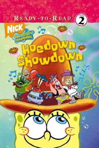 Hoedown Showdown (Spongebob Squarepants Ready-To-Read: Level 2) (9781599614441) by Chipponeri, Kelli