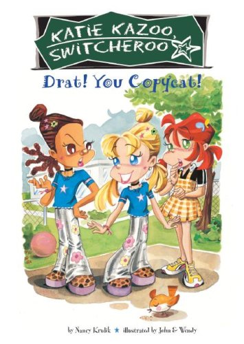 Drat! You Copycat! (Katie Kazoo, Switcheroo, 7) (9781599614502) by Krulik, Nancy E.