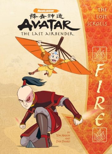 Stock image for The Lost Scrolls: Fire (Avatar - The Last Airbender) for sale by Irish Booksellers