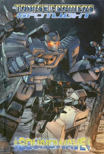 Beispielbild fr Soundwave (Transformers: Spotlight) zum Verkauf von Ergodebooks