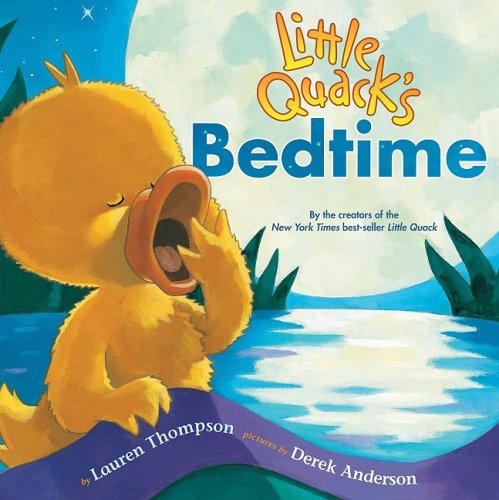 Little Quack's Bedtime (9781599614939) by Thompson, Lauren