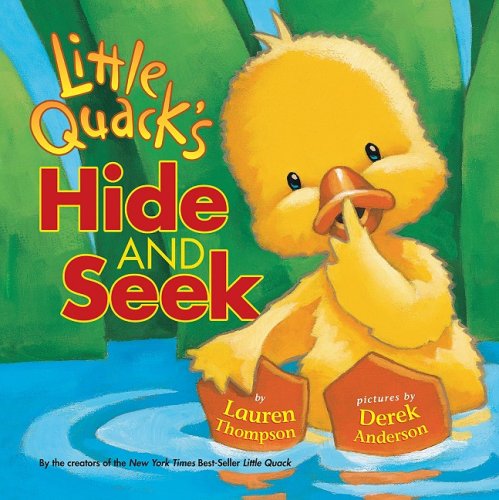 Beispielbild fr Little Quack's Hide and Seek zum Verkauf von Better World Books