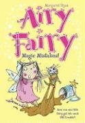 9781599614991: Magic Mistakes! (Airy Fairy, 3)