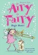 Magic Music! (Airy Fairy) (9781599615028) by Ryan, Margaret