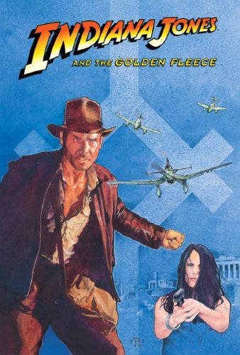 Indiana Jones and The Golden Fleece (1) (9781599615752) by McGreal, Pat; Rawson, Dave