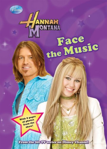 Imagen de archivo de Face the Music (Hannah Montana) a la venta por Booksavers of MD