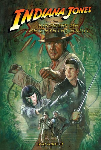 Beispielbild fr Indiana Jones and the Kingdom of the Crystal Skull: Vol.3 zum Verkauf von ThriftBooks-Atlanta