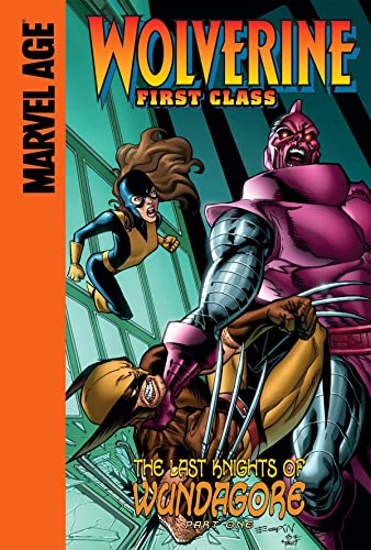 Stock image for The Last Knights of Wundagore: Part One (Wolverine: First Class) for sale by Ergodebooks