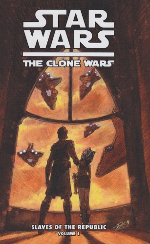 9781599617091: Star Wars: The Clone Wars: Slaves of the Republic