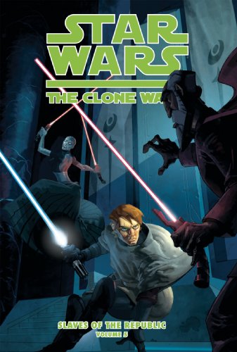 Beispielbild fr The Clone Wars - Slaves of the Republic : A Slave Now, a Slave Forever zum Verkauf von Better World Books