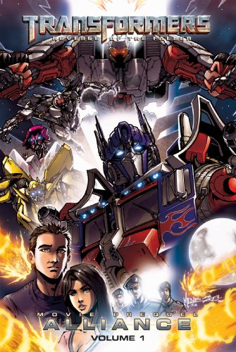 Beispielbild fr Transformers: Alliance 1 (Transformers: Revenge of the Fallen: Movie Prequel: Alliance, 1) zum Verkauf von Jenson Books Inc