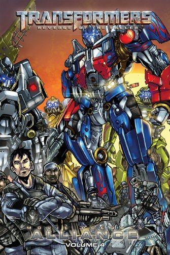 Transformers: Alliance 4 (Transformers: Revenge of the Fallen: Movie Prequel: Alliance, 4) (9781599617206) by Mowry, Chris