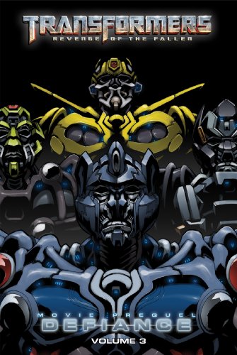 Imagen de archivo de Transformers: Defiance 3 (Transformers: Revenge of the Fallen: Movie Prequel: Defiance, 3) a la venta por Half Price Books Inc.