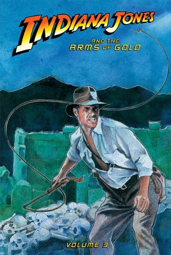 Indiana Jones and the Arms of Gold 3 (9781599617596) by Marrs, Lee