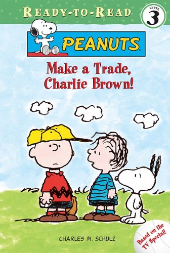 Stock image for Make a Trade, Charlie Brown! (Peanuts Ready-to-reads) for sale by Irish Booksellers