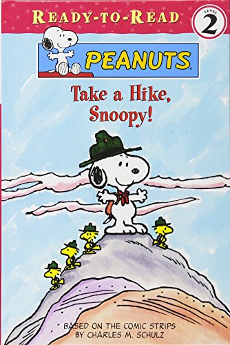 Stock image for Take a Hike, Snoopy (Peanuts Ready-to-reads) for sale by Irish Booksellers