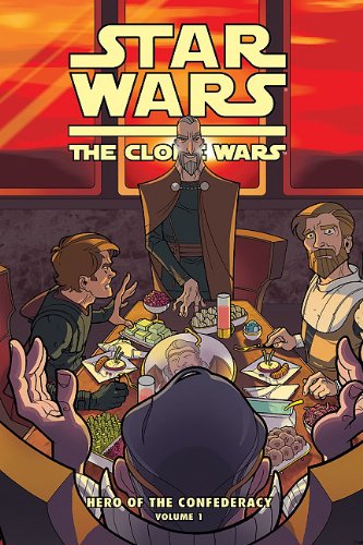 Beispielbild fr Star Wars: The Clone Wars: Hero of the Confederacy 1: Breaking Bread with the Enemy! zum Verkauf von HPB-Emerald