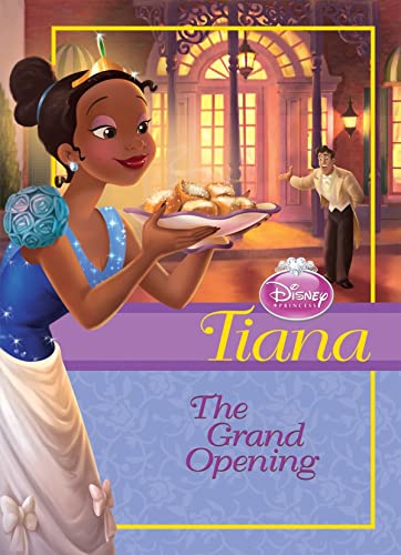 Stock image for Tiana : The Grand Opening for sale by Better World Books