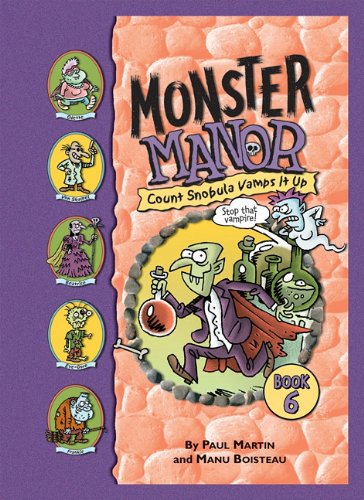 Beispielbild fr Count Snobula Vamps It Up (Monster Manor, 6) zum Verkauf von Irish Booksellers