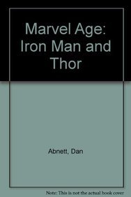 Iron Man and Thor: God Complex (Marvel Age: Iron Man and Thor) (9781599619415) by Abnett, Dan; Lanning, Andy