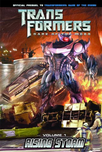 9781599619750: Transformers: Dark of the Moon 1: Rising Storm (Transformers: Dark of the Moon, 5)