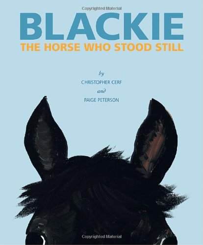 Imagen de archivo de Blackie, The Horse Who Stood Still a la venta por Jenson Books Inc