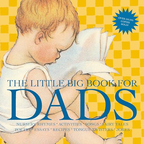 Beispielbild fr The Little Big Book for Dads, Revised Edition (Little Big Books (Welcome)) zum Verkauf von Gulf Coast Books