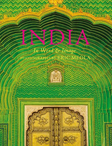Beispielbild fr India: In Word and Image, Revised, Expanded and Updated: In Word and Image zum Verkauf von Byrd Books