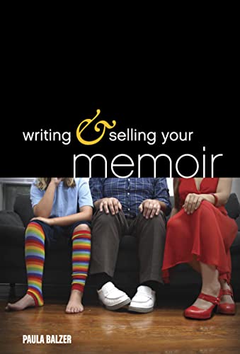 Beispielbild fr Writing and Selling Your Memoir : How to Craft Your Life Story So That Somebody Else Will Actually Want to Read It zum Verkauf von Better World Books