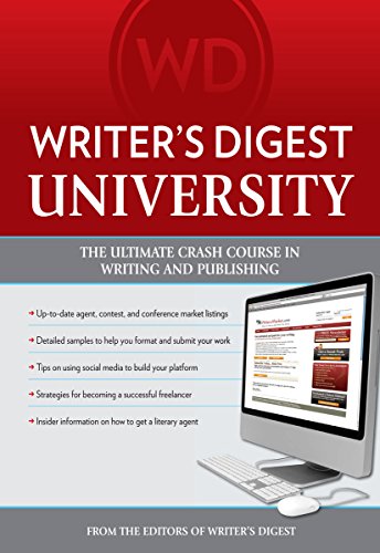 Imagen de archivo de Writer's Digest University : Everything You Need to Write and Sell Your Work a la venta por Better World Books: West