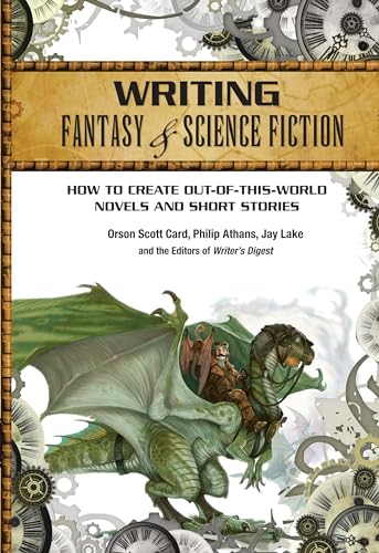 Beispielbild fr Writing Fantasy & Science Fiction: How to Create Out-of-This-World Novels and Short Stories zum Verkauf von WorldofBooks