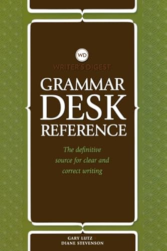 Imagen de archivo de Writer's Digest Grammar Desk Reference : The Definitive Source for Clear and Concise Writing a la venta por Better World Books: West
