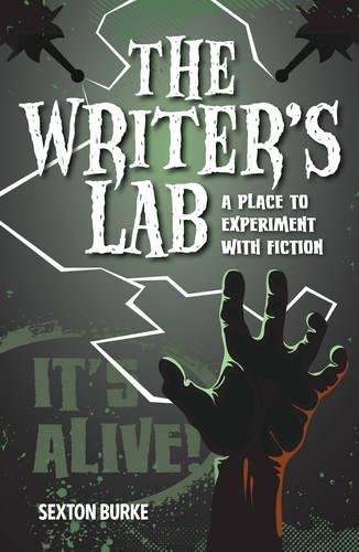 9781599637051: The Writer's Lab: A Place to Experiment With Fiction