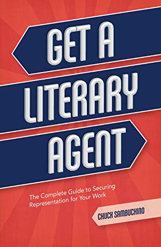 Beispielbild fr Get a Literary Agent : The Complete Guide to Securing Representation for Your Work zum Verkauf von Better World Books