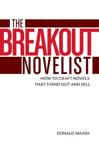 Beispielbild fr The Breakout Novelist: How to Craft Novels That Stand Out and Sell zum Verkauf von WorldofBooks