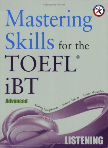 Stock image for Mastering Skills for the Toefl iBT. Advanced. for sale by NEPO UG