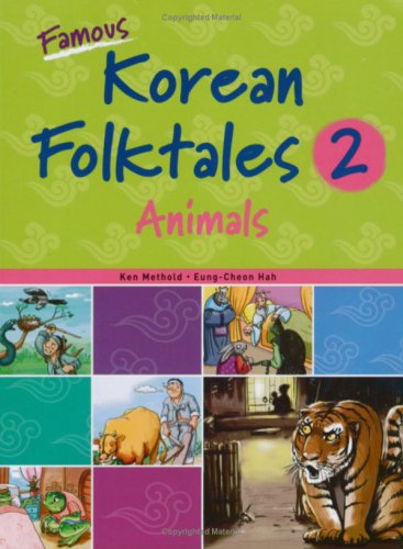 Beispielbild fr Famous Korean Folktales 2, Animals (Bilingual, English & Korean) zum Verkauf von Wonder Book