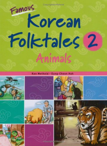 Stock image for Famous Korean Folktales 2, Animals (Bilingual, English & Korean) for sale by Wonder Book