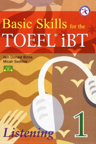 Beispielbild fr Basic Skills for the TOEFL iBT 1, Listening Book (with 2 Audio CDs, Transcript & Answer Key) zum Verkauf von Better World Books: West