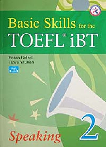Imagen de archivo de Basic Skills for the TOEFL iBT 2, Speaking Book (with Audio CD, Transcripts, & Answer Key) a la venta por Better World Books: West