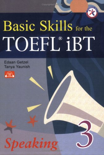 Beispielbild fr Basic Skills for the TOEFL iBT 3, Speaking Book (w/Audio CDs, Transcript & Answer Key) zum Verkauf von Better World Books: West