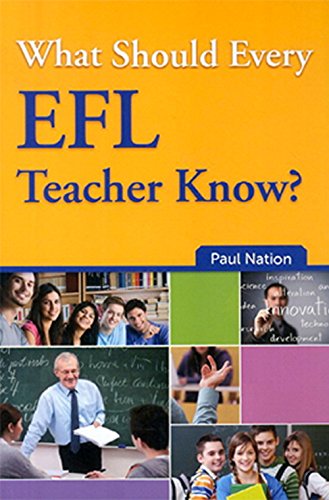 What Should Every EFL Teacher Know? (9781599662664) by Paul Nation