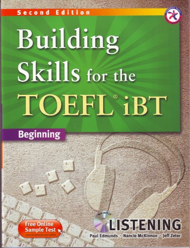 Beispielbild fr Building Skills for the TOEFL iBT, 2nd Edition Beginning Listening (w/MP3 CD, Transcripts and Answer Key) zum Verkauf von GF Books, Inc.