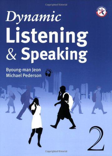 9781599664095: Dynamic Listening & Speaking 2 (Intermediate Conversational Listening and Speaking w/Audio CD)