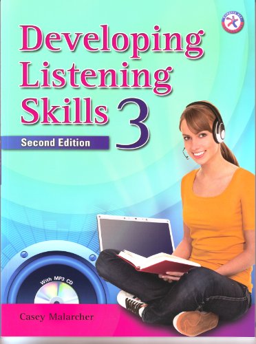 Stock image for Developing Listening Skills 3, Second Edition (Intermediate Listening Comprehension with MP3 Audio CD) for sale by Better World Books: West