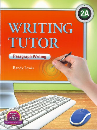 Stock image for Writing Tutor 2A, Paragraph Writing (Intermediate Level) for sale by ThriftBooks-Dallas