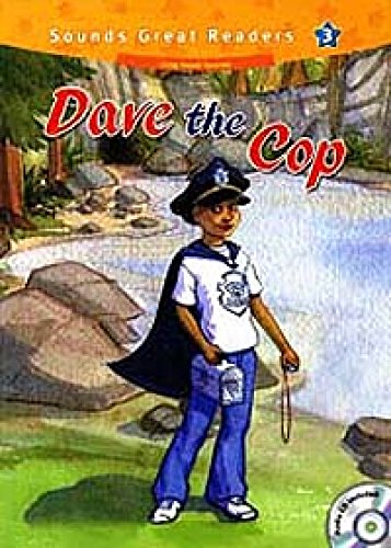 Stock image for Dave the Cop +CD (Sounds Great Readers-3) for sale by -OnTimeBooks-