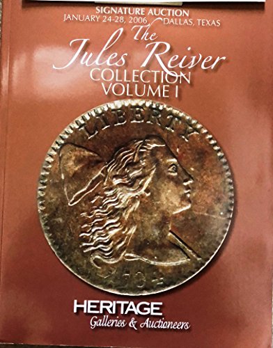 Stock image for Heritage Coin Auction #390, Volume 1: The Jules Reiver Signature Auction: January 24-28, 2006, Dallas, Texas for sale by Tiber Books