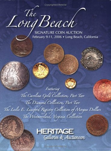 Imagen de archivo de The Long Beach Signature Coin Auction a la venta por Bookmans